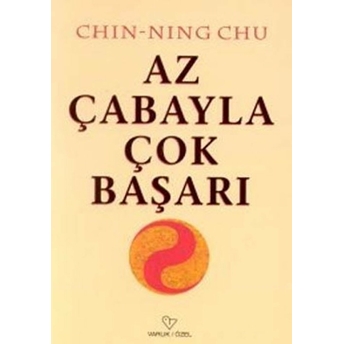 Az Çabayla Çok Başarı Chin-Ning Chu