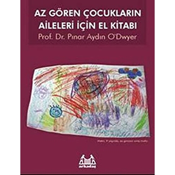 Az Gören Çocukların Aileleri Için El Kitabı Pınar Aydın O'dwyer