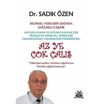 Az Ye Çok Çalış - Sadık Özen