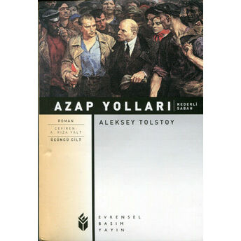 Azap Yolları 3/ Kaderli Sabah Aleksey Nikolayeviç Tolstoy