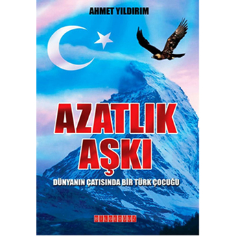 Azatlık Aşkı Ahmet Yıldırım