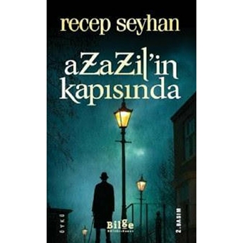 Azazilin Kapısında Recep Seyhan