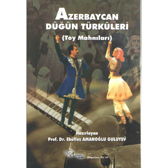 Azerbaycan Düğün Türküleri