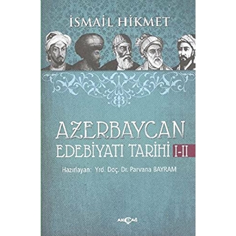 Azerbaycan Edebiyatı Tarihi I-Iı Ismail Hikmet Ertaylan