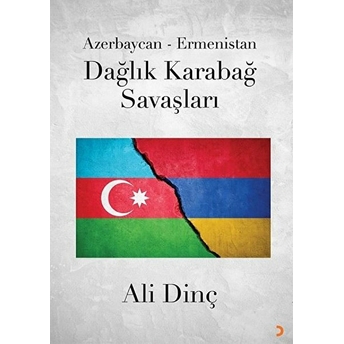 Azerbaycan - Ermenistan Dağlık Karabağ Savaşları Ali Dinç