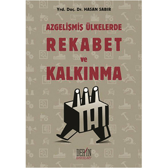 Azgelişmiş Ülkelerde Rekabet Ve Kalkınma Hasan Sabır