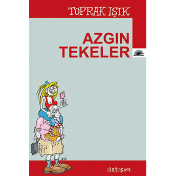 Azgın Tekeler Toprak Işık