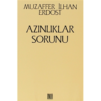 Azınlıklar Sorunu-Muzaffer Ilhan Erdost