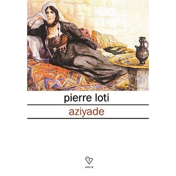 Aziyade - Pierre Loti