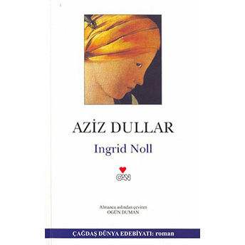 Aziz Dullar Ingrid Noll