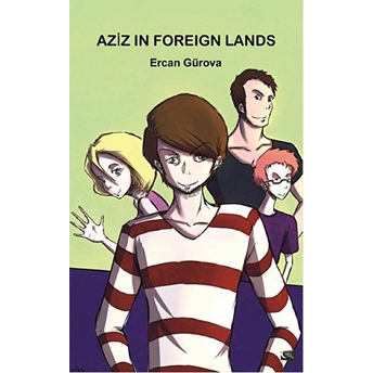 Aziz In Foreign Lands