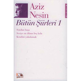 Aziz Nesin Bütün Şiirleri 1 Aziz Nesin