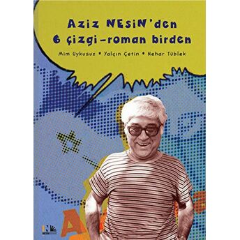 Aziz Nesin'den 6 Çizgi - Roman Birden Aziz Nesin