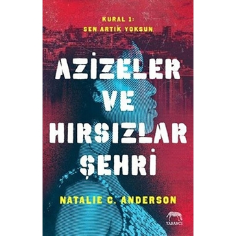 Azizeler Ve Hırsızlar Şehri Natalie C. Anderson