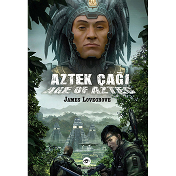 Aztek Çağı James Lovegrove