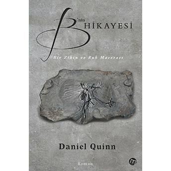 B’nin Hikayesi Daniel Quinn