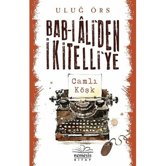 Bab-I Ali'den Ikitelli'ye Uluğ Örs