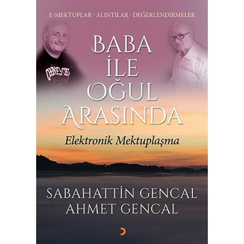 Baba Ile Oğul Arasında Elektronik Mektuplaşma