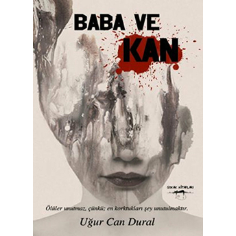 Baba Ve Kan Uğur Can Dural