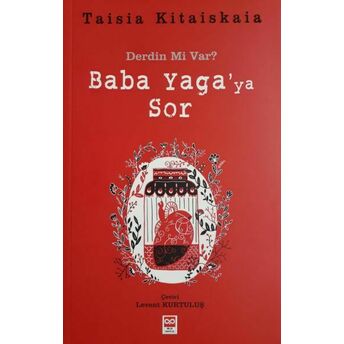 Baba Yaga'ya Sor Taisia Kitaiskaia