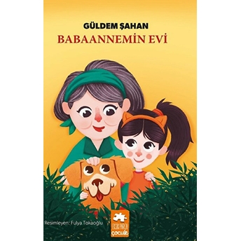 Babaannemin Evi Güldem Şahan