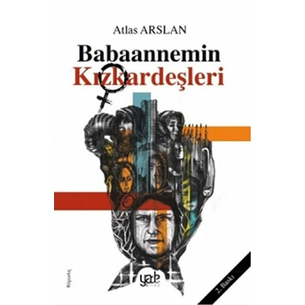 Babaannemin Kızkardeşleri Atlas Arslan