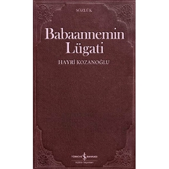 Babaannemin Lügati Hayri Kozanoğlu