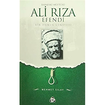 Babaeski Müftüsü Ali Rıza Efendi Mehmet Sılay