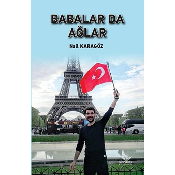 Babalar Da Ağlar - Nail Karagöz