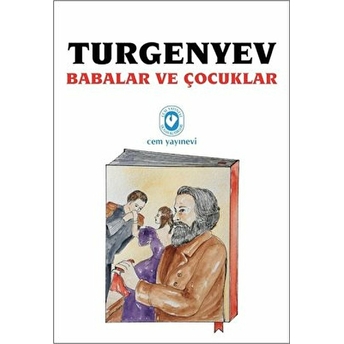 Babalar Ve Çocuklar Ivan Sergeyeviç Turgenyev