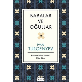 Babalar Ve Oğullar - Ciltsiz Ivan Sergeyeviç Turgenyev