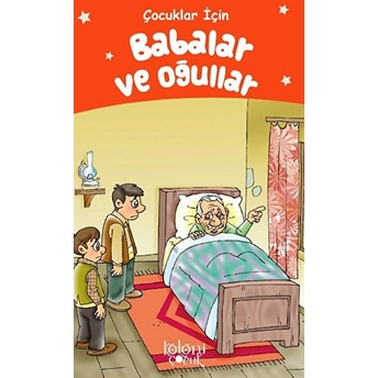 Babalar Ve Oğullar - Çocuklar Için Ivan Sergeyeviç Turgenyev