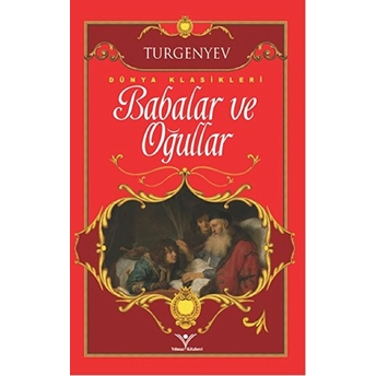 Babalar Ve Oğullar-Ivan Sergeyeviç Turgenyev