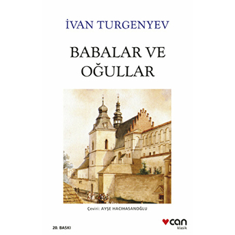 Babalar Ve Oğullar Ivan Sergeyeviç Turgenyev