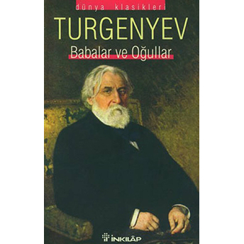 Babalar Ve Oğullar Ivan Sergeyeviç Turgenyev