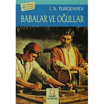 Babalar Ve Oğullar Ivan Sergeyeviç Turgenyev