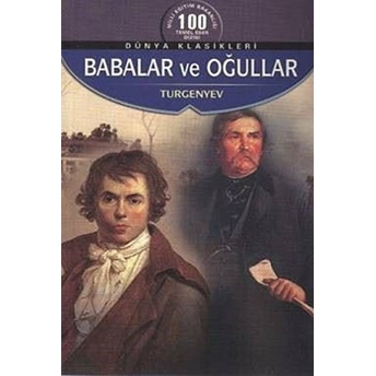 Babalar Ve Oğullar Ivan Sergeyevich Turgenev