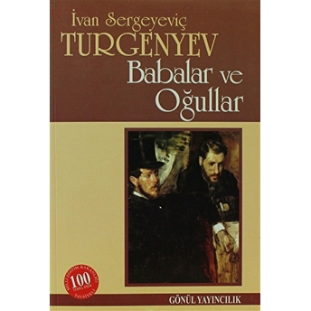 Babalar Ve Oğullar Ivan Sergeyevich Turgenev