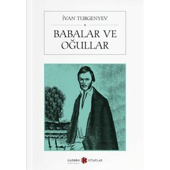 Babalar Ve Oğullar Ivan Turgenyev