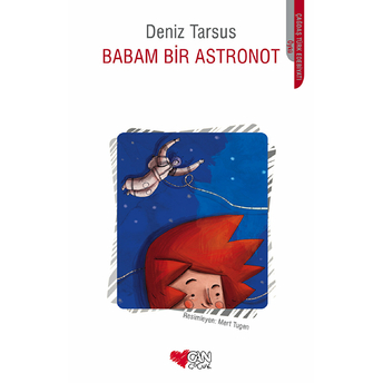 Babam Bir Astronot Deniz Tarsus