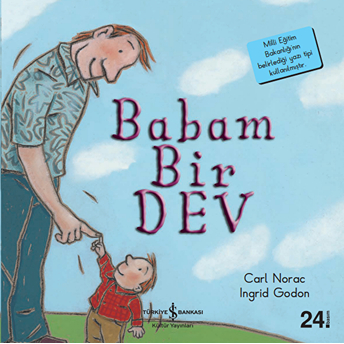 Babam Bir Dev-Ilk Okuma Kitaplarım Carl Norac