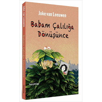 Babam Çalılığa Dönüşünce Joke Van Leeuwen