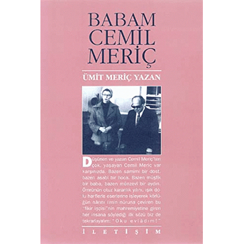 Babam Cemil Meriç Ümit Meriç Yazan