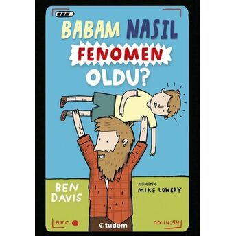 Babam Nasıl Fenomen Oldu? Ben Davis