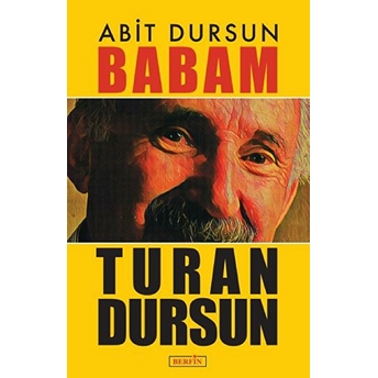 Babam Turan Dursun