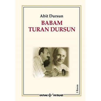 Babam Turan Dursun-Abit Dursun