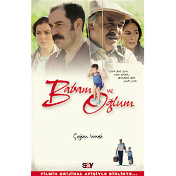 Babam Ve Oğlum Çağan Irmak