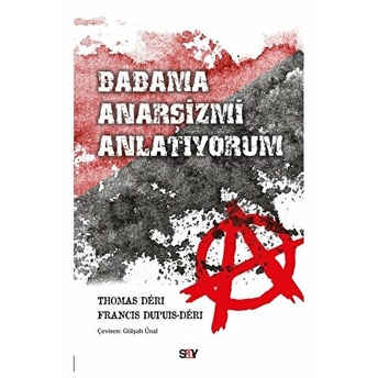 Babama Anarşizmi Anlatıyorum Thomas Deri