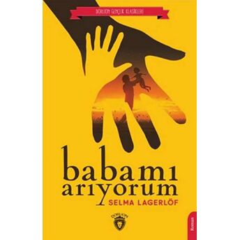 Babamı Arıyorum Selma Lagerlöf