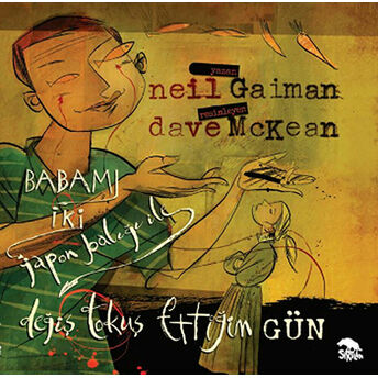 Babamı Iki Japon Balığı Ile Değiş Tokuş Ettiğim Gün Neil Gaiman